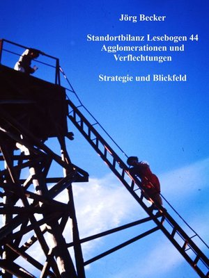 cover image of Standortbilanz Lesebogen 44 Agglomerationen und Verflechtungen